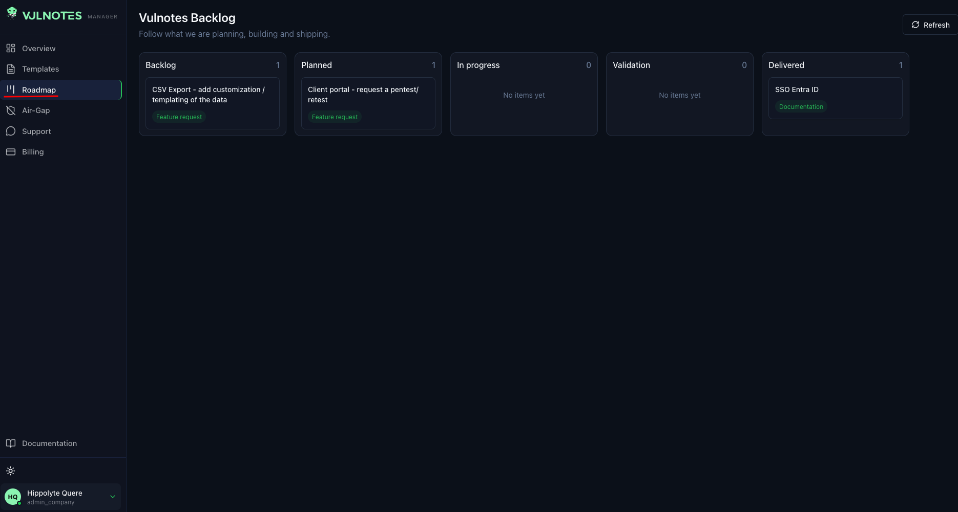 Vulnotes Manager Roadmap showing Backlog, Planned, In progress, Validation and Delivered columns.